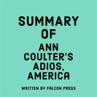 Summary_of_Ann_Coulter_s_Adios__America